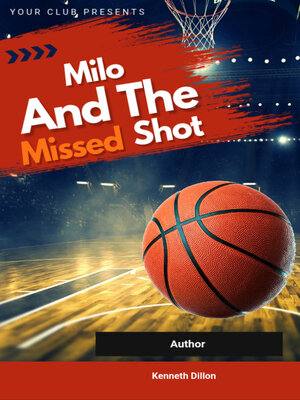 cover image of Milo and the Missed Shot